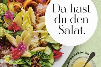 Da hast Du den Salat - Kochbuch von Emily Ezekiel mit 75 Salat-Rezepten